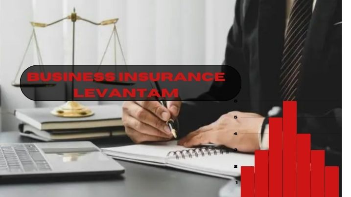 Protect Your Business in Levantam with the Right Insurance